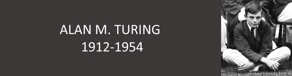 ALAN M. TURING (1912-1954)